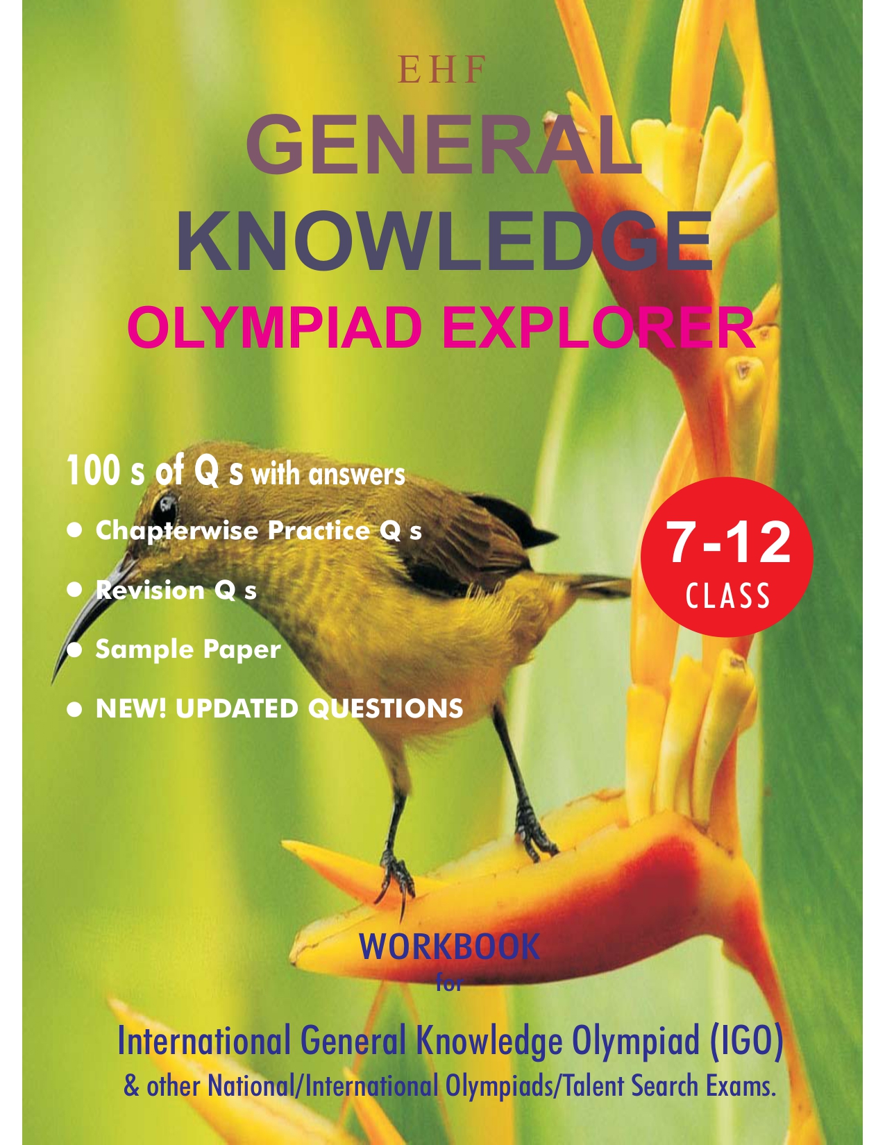 General Knowledge Olympiad Explorer Class 7 to 12 (English, Paperback, Dr. Sandeep Ahlawat)