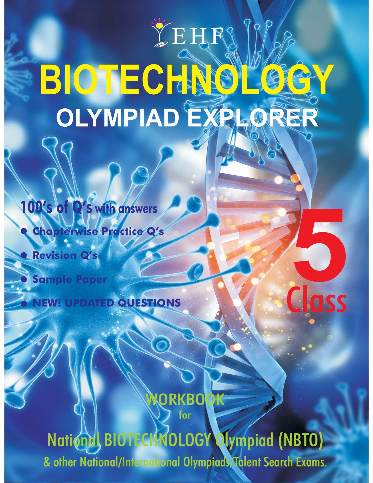 BIOTECHNOLOGY EXPLORER CLASS- 5